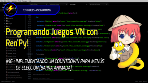 Programando Juegos VN con Ren’Py! #16